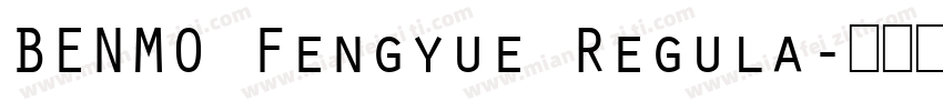 BENMO Fengyue Regula字体转换